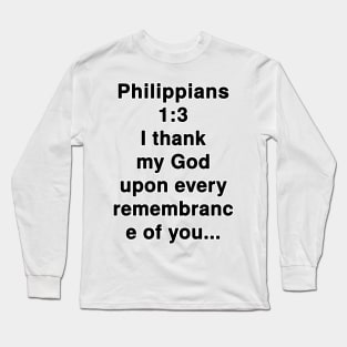 Philippians 1:3 King James Version Bible Verse Typography Long Sleeve T-Shirt